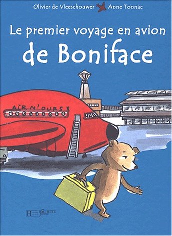 Imagen de archivo de Le premier voyage en avion de Boniface a la venta por medimops