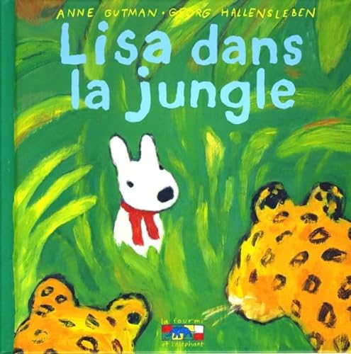 Lisa Dans La Jungle - 14 (Gaspard Et Lisa) (French Edition) (9782012243446) by Gutman, Anne