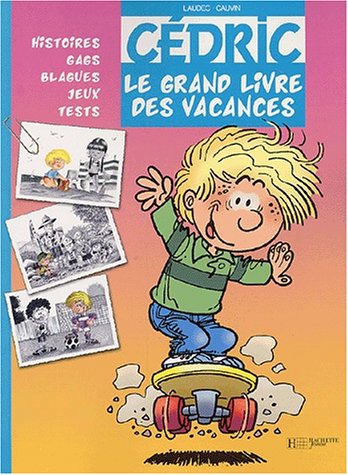 Beispielbild fr Cédric : Le grand livre des vacances zum Verkauf von AwesomeBooks