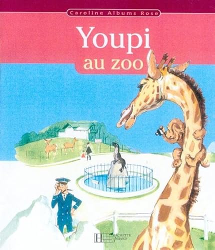 Beispielbild fr Youpi au zoo zum Verkauf von Ammareal