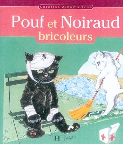 9782012245648: Pouf et Noiraud bricoleurs