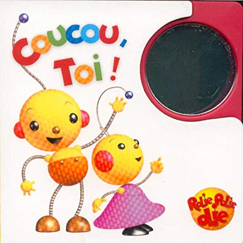 Stock image for Rolie, Polie, Olie. Vol. 2004. Coucou, Toi ! for sale by RECYCLIVRE