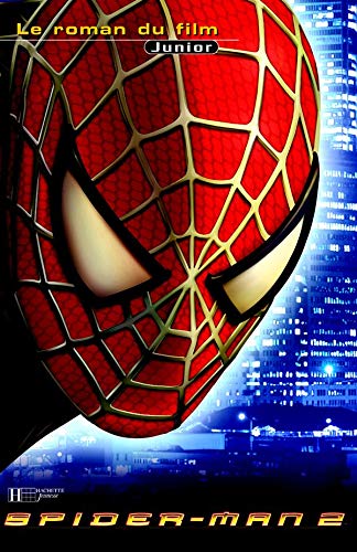 Imagen de archivo de Spider-man 2 : Le Roman Du Film a la venta por RECYCLIVRE