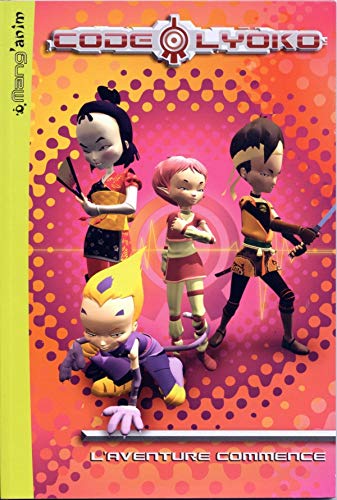 Stock image for Code Lyoko, Tome 1 : L'aventure commence for sale by medimops