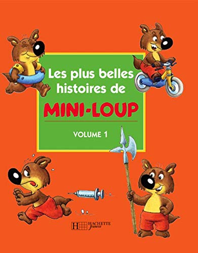 Stock image for Les plus belles histoires de Mini-Loup : Volume 1 for sale by medimops