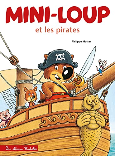 Imagen de archivo de Mini-Loup et les pirates a la venta por Zoom Books Company