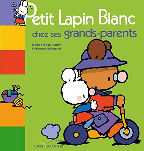 9782012247215: Petit Lapin Blanc chez ses grands-parents