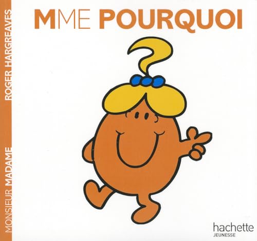 Imagen de archivo de Madame Pourquoi (Monsieur Madame) (French Edition) a la venta por SecondSale