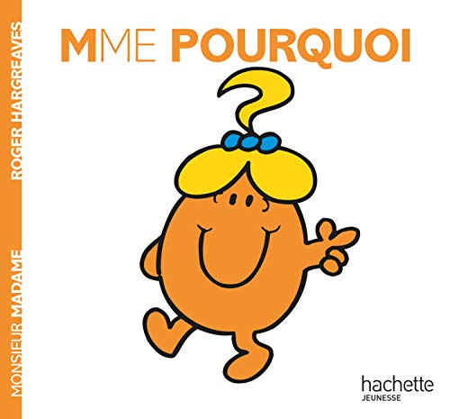 Stock image for Madame Pourquoi (Monsieur Madame) (French Edition) for sale by SecondSale