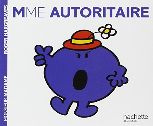 9782012248335: Madame Autoritaire: Mme Autoritaire: 2248334 (Monsieur Madame)
