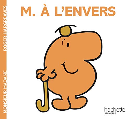 Stock image for Monsieur A L'Envers (Monsieur Madame) (French Edition) for sale by SecondSale