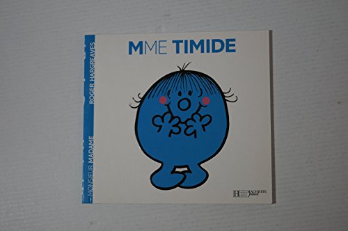 Stock image for Collection Monsieur Madame (Mr Men & Little Miss): Mme Timide for sale by WorldofBooks