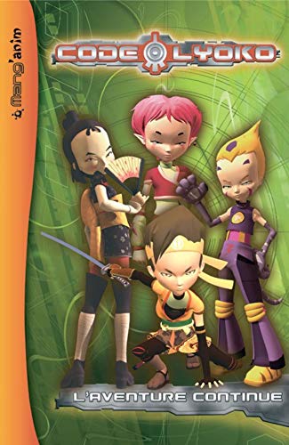 Stock image for Code Lyoko, Tome 2 : L'aventure continue for sale by Ammareal