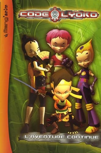 9782012250024: Code Lyoko, Tome 2 : L'aventure continue