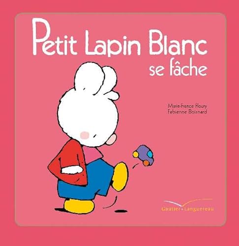 Beispielbild für Petit Lapin Blanc se fâche zum Verkauf von medimops