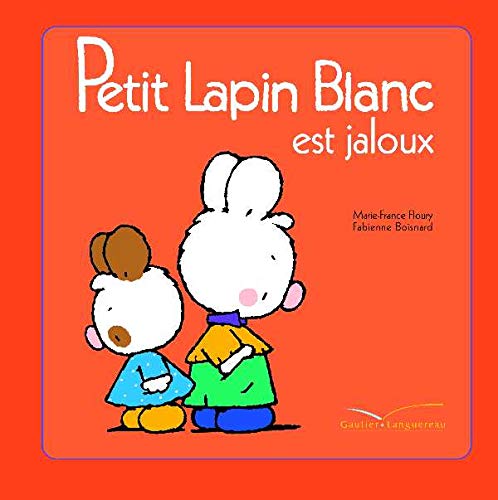 Stock image for Petit Lapin Blanc est jaloux for sale by Librairie Th  la page