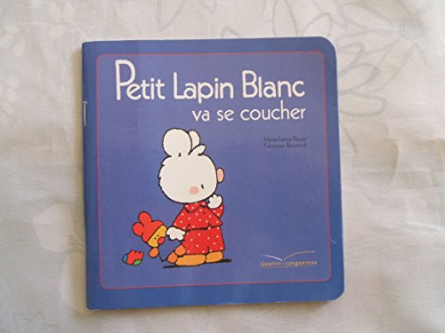 9782012250499: Petit Lapin Blanc va se coucher