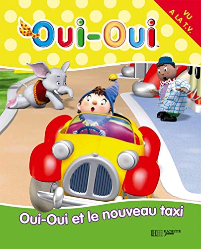 Beispielbild für Oui-Oui et le nouveau taxi zum Verkauf von medimops