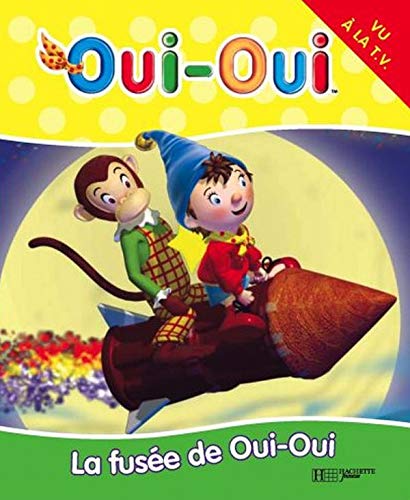 Beispielbild fr La Fuse De Oui-oui zum Verkauf von RECYCLIVRE