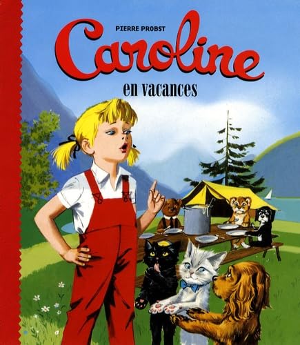 Caroline En Vacances (French Edition) (9782012252349) by Pierre Probst