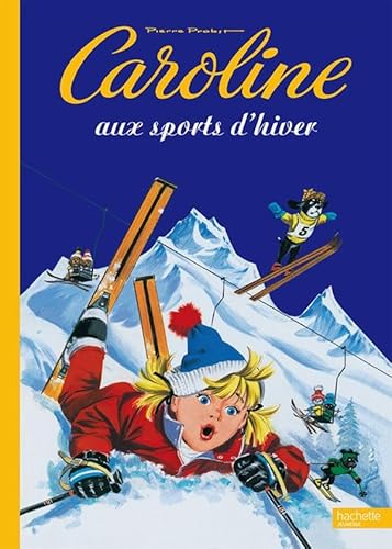 9782012252394: Caroline aux sports d'hiver