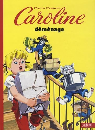 Caroline Demenage (French Edition) (9782012252530) by Pierre Probst