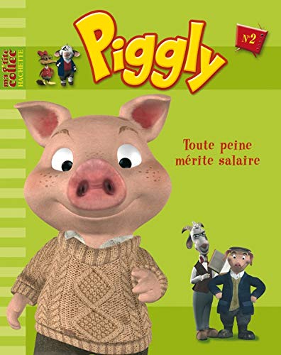 Stock image for Piggly et ses amis, Tome 2 : Toute peine mrite salaire for sale by Librairie Th  la page