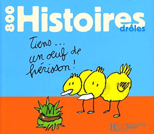 9782012254787: 800 Histoires drles