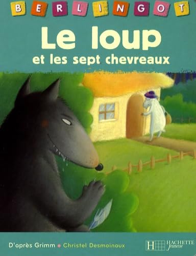 9782012254831: Le loup et les sept chevreaux (French Edition)