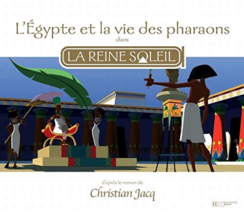 Beispielbild fr La Reine Soleil - Egypte + Pharaons zum Verkauf von Ammareal