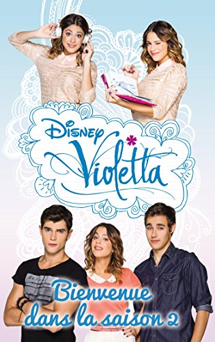 9782012256569: Violetta : Bienvenue dans la saison 2