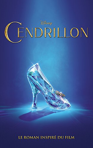 Beispielbild fr Cendrillon - Le roman inspir du film zum Verkauf von medimops