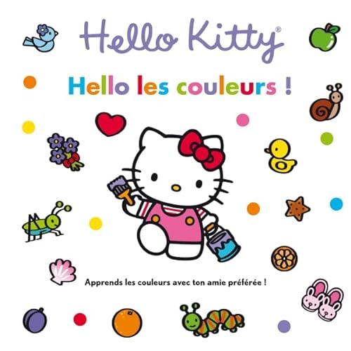9782012257054: Hello Les Couleurs ! (Hello Kitty) (French Edition)