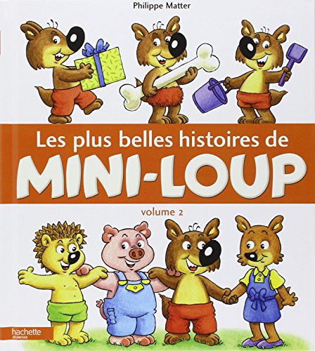 Stock image for Les plus belles histoires de Mini-Loup: Volume 2 for sale by Lioudalivre