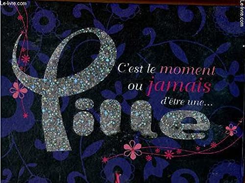 Stock image for C Est le Moment Ou Jamais d Etre une Fille for sale by AwesomeBooks