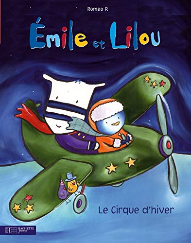 Beispielbild fr Emile et Lilou : Le cirque d'Emile et Lilou zum Verkauf von Ammareal