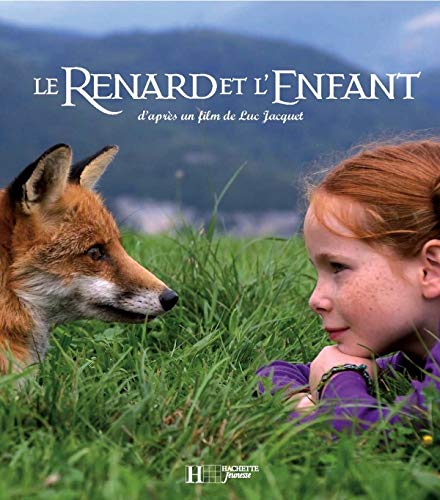 Beispielbild fr Le Renard et l'Enfant zum Verkauf von Ammareal