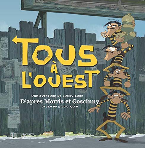 Stock image for Tous  l'Ouest : Une aventure de Lucky Luke for sale by medimops
