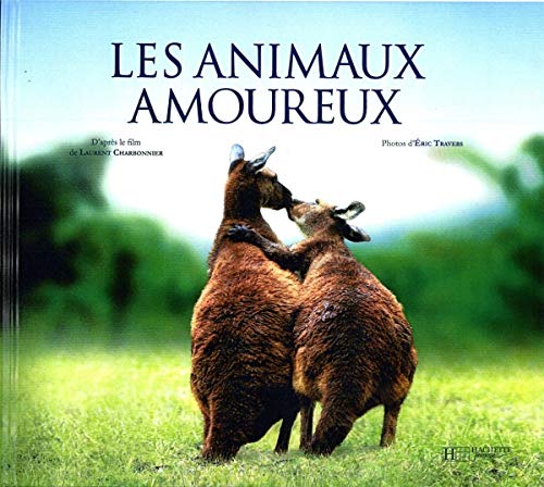 les animaux amoureux ; l'album du film