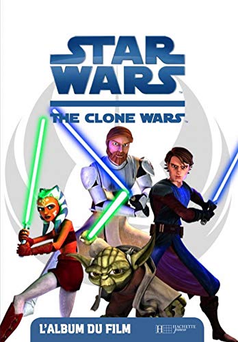 Beispielbild fr Star Wars The Clone Wars : L'album du film zum Verkauf von Ammareal