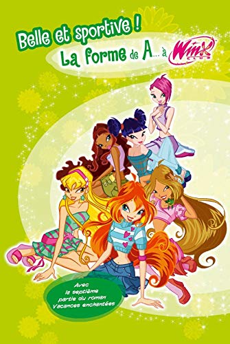 Beispielbild fr Winx De AA Winx : Belle et sportive zum Verkauf von Ammareal