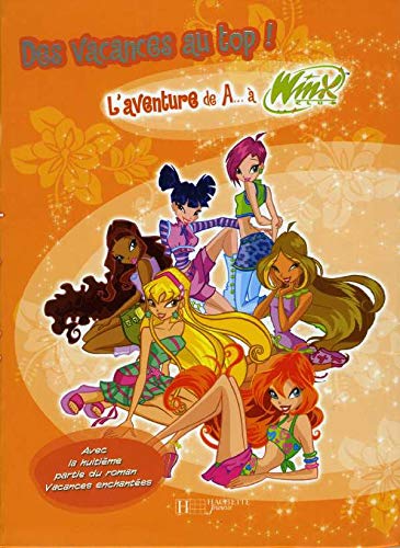 Beispielbild fr Winx De AA Winx : Vive l'aventure zum Verkauf von Ammareal