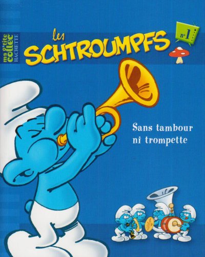 Stock image for Les Schtroumpfs, Tome 1 : Sans tambour ni trompette for sale by medimops