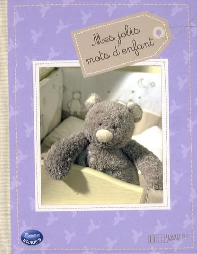 Mes Jolis Mots D'Enfant (Noukie's) (French Edition) (9782012261402) by Various