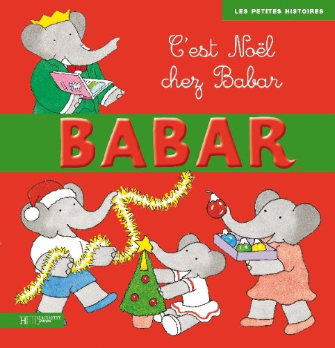 Stock image for C'est Nol Chez Babar for sale by RECYCLIVRE