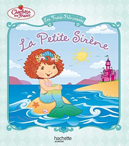 9782012261709: La Petite Sirne