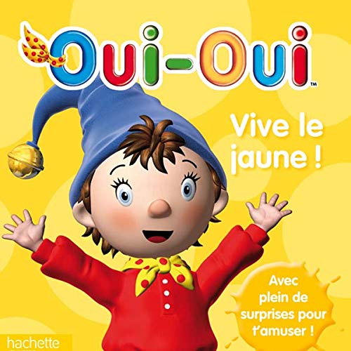 Beispielbild für Oui-oui : vive la jaune ! zum Verkauf von medimops