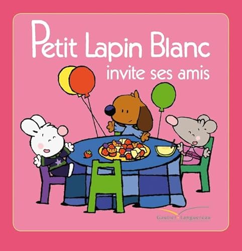 Stock image for Petit lapin blanc invite ses amis for sale by medimops