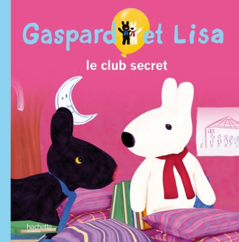 Stock image for Le club secret (Gaspard et Lisa) for sale by SecondSale
