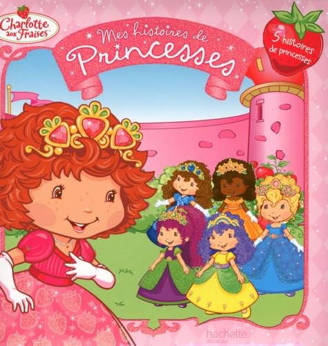 Stock image for Mes histoires de princesses for sale by Ammareal